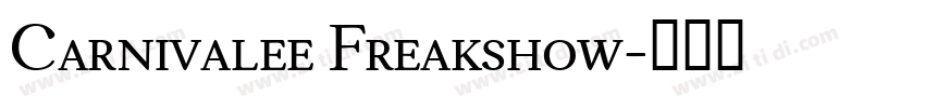 Carnivalee Freakshow字体转换